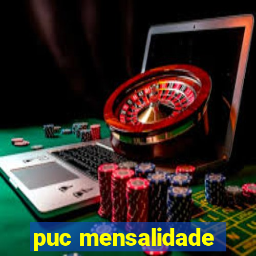 puc mensalidade